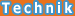 Technik